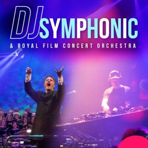 DJ SYMPHONIC ROYAL FILM ORCHESTRA. Teatro de la Axerquia Cordoba. 26 Septiembre 2025