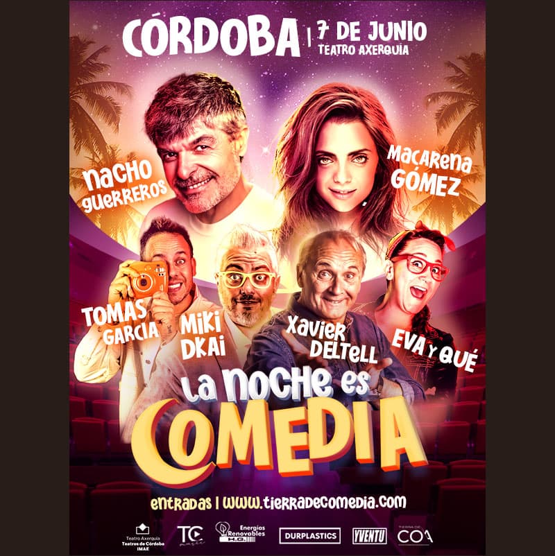 'LA NOCHE ES COMEDIA'. Teatro de la Axerquía Córdoba. Viernes 17 Octubre 2025