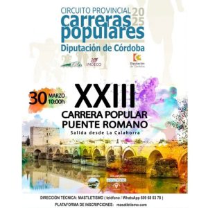 XXIII CARRERA POPULAR PUENTE ROMANO. Domingo 30 Marzo 2025
