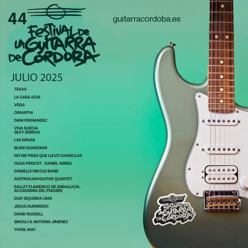44 FESTIVAL DE LA GUITARRA DE CORDOBA. Julio 2025