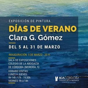 Clara G. Gomez DIAS DE VERANO. Colegio Abogacia Cordoba. Hasta el 31 Marzo 2025