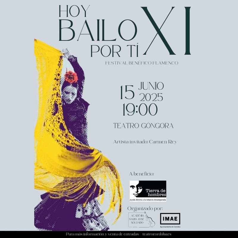 HOY BAILO POR TI XI. Teatro Gongora. Cordoba. 15 Junio 2025