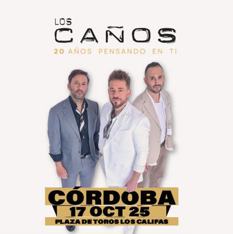 Concierto LOS CANOS. Plaza de Toros de Cordoba. 17 Octubre 2025