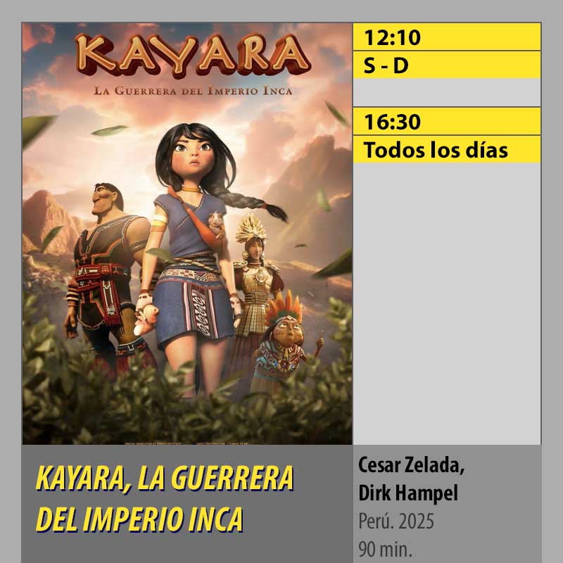 KAYARA, LA GUERRERA DEL IMPERIO INCA MK2 CineSur Tablero Córdoba