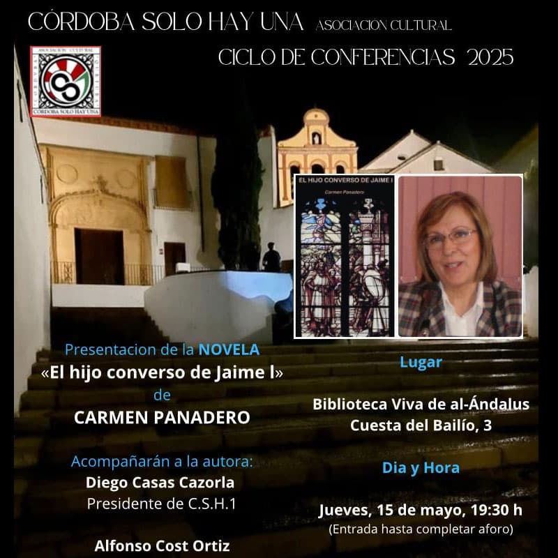 Presentación 'EL HIJO CONVERSO DE JAIME I'. BVA. Córdoba. 15 Mayo 2025