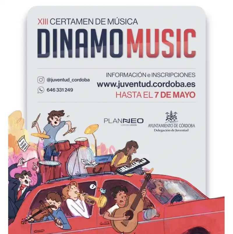XIII CERTAMEN DE MÚSICA DINAMOMUSIC. Planneo Córdoba Joven. Hasta el 7 de mayo de 2026 XIII CERTAMEN DE MÚSICA DINAMOMUSIC. Planneo Córdoba Joven. Hasta el 7 de mayo de 2026
