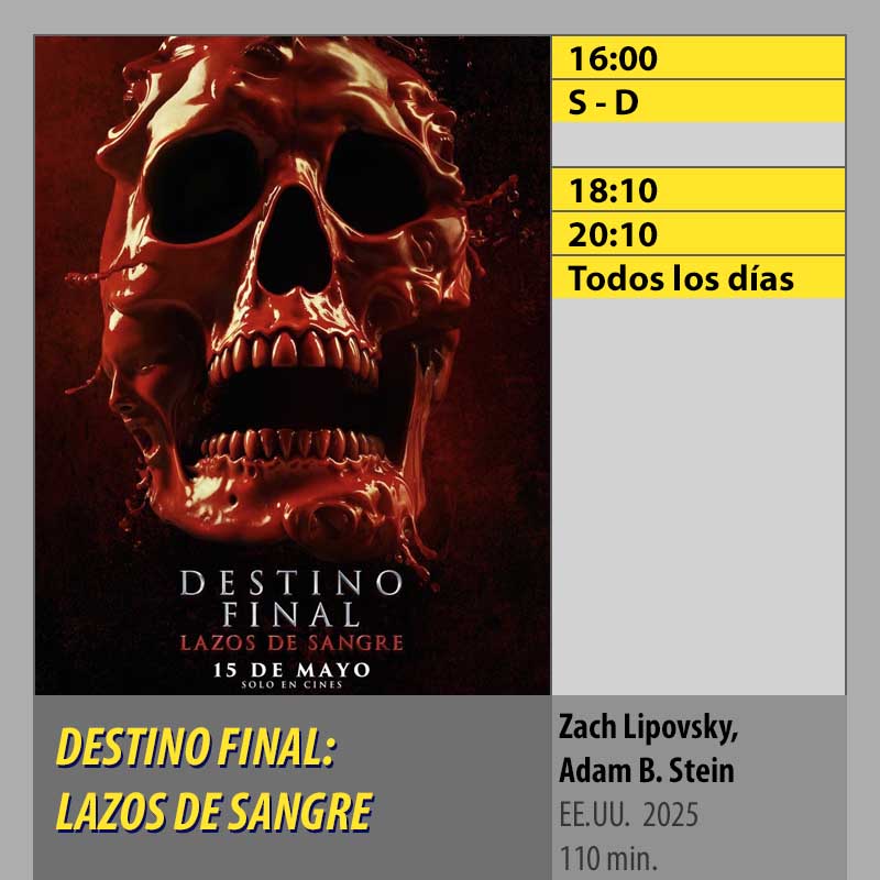 DESTINO FINAL- LAZOS DE SANGRE CINES AXION Córdoba