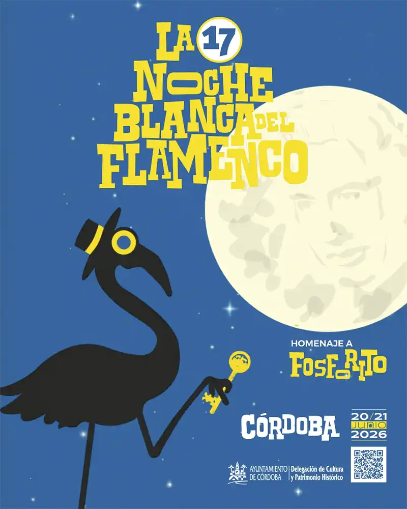 LA 17 NOCHE BLANCA DEL FLAMENCO Córdoba. 20-21 Junio 2026