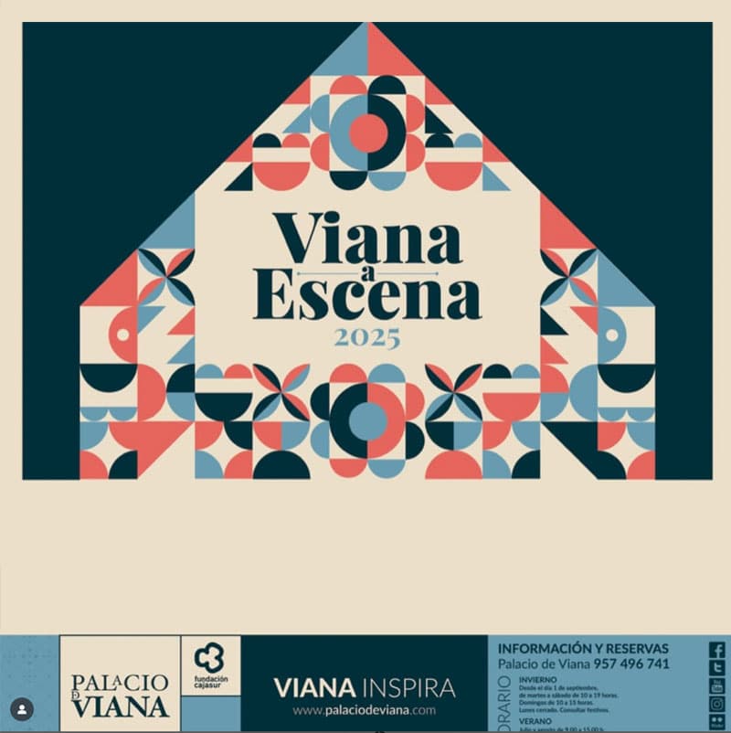 VIANA A ESCENA 2025. Palacio de Viana. Córdoba. Junio-Julio 2025