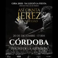 VIANA EN NAVIDAD 2025. Palacio de Viana. Córdoba 23 ASI CANTA JEREZ EN NAVIDAD. Teatro de la Axerquia. Cordoba. 20 Diciembre 2025
