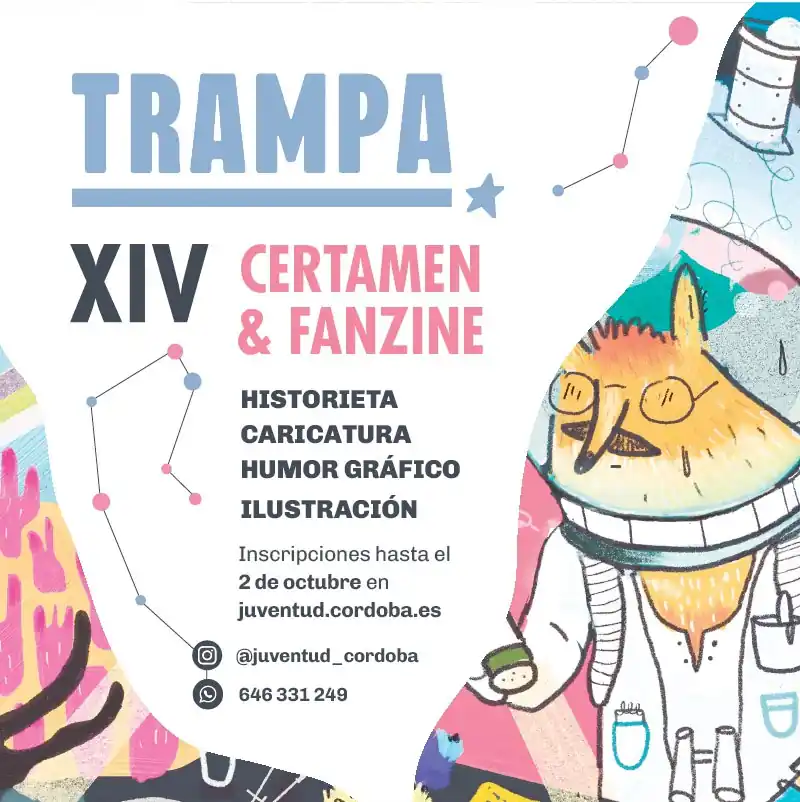 XIV CERTAMEN & FANCINE 'TRAMPA'. Planneo Córdoba Joven. 2025