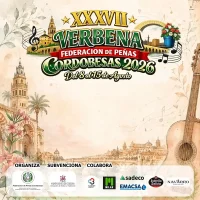 XXXVII VERBENA FEDERACION DE PENAS CORDOBESAS. 8 al 15 Agosto 2026