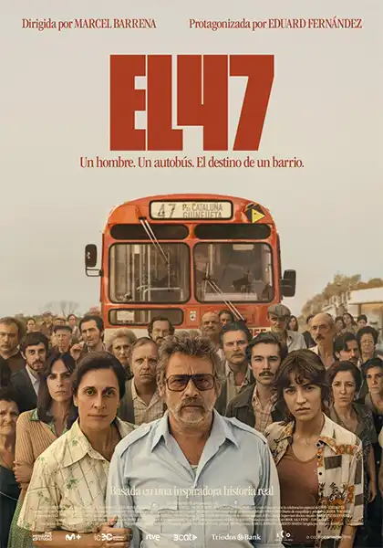 EL 47. Dir Marcel Barrena. España 2024