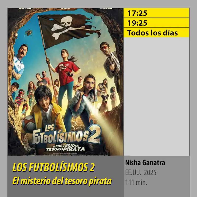 LOS FUTBOLÍSIMOS 2. El misterio del tesoro pirata. MK2 CineSur Tablero Córdoba