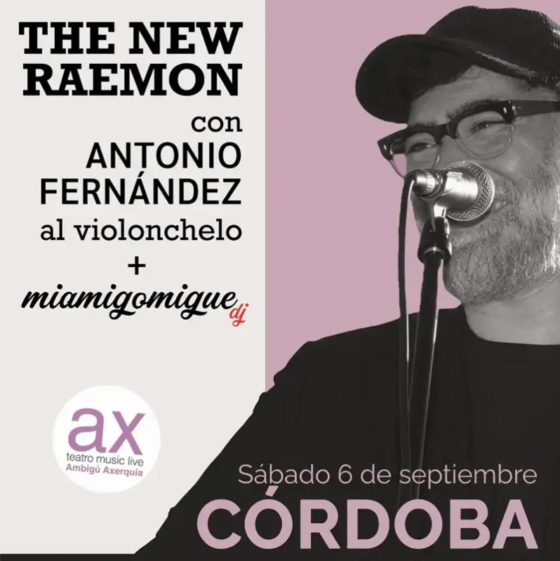 THE NEW RAEMON. Sala Ambigu. Cordoba. Sabado 6 Septiembre 2025