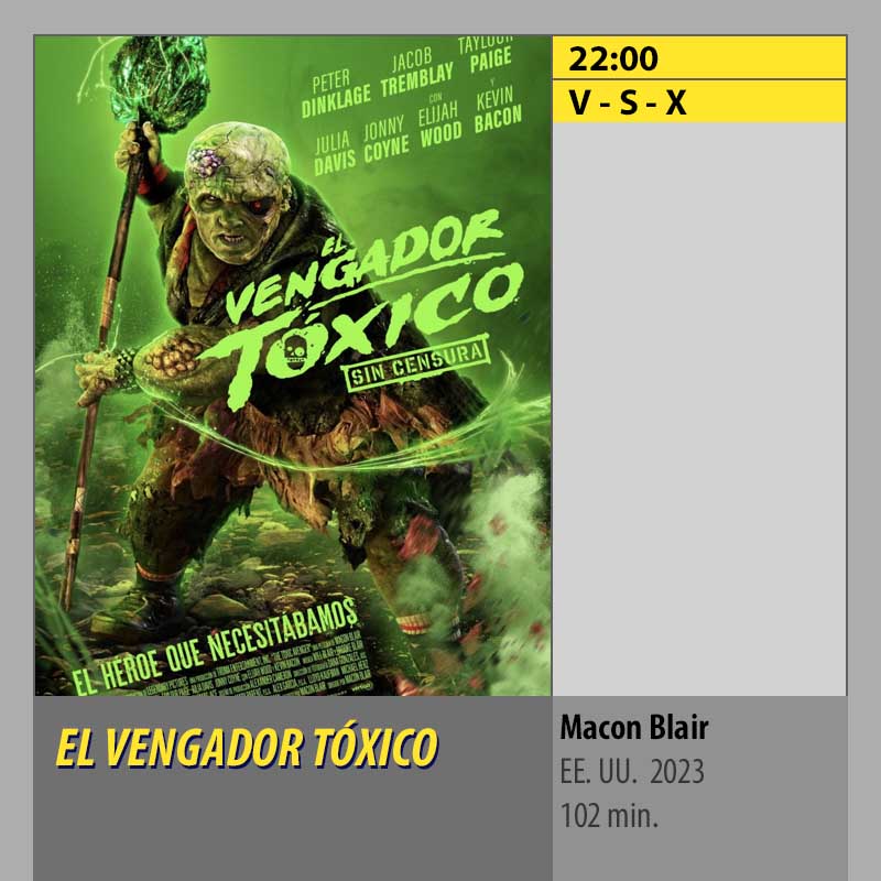 EL VENGADOR TOXICO Multicines Guadalquivir Cordoba