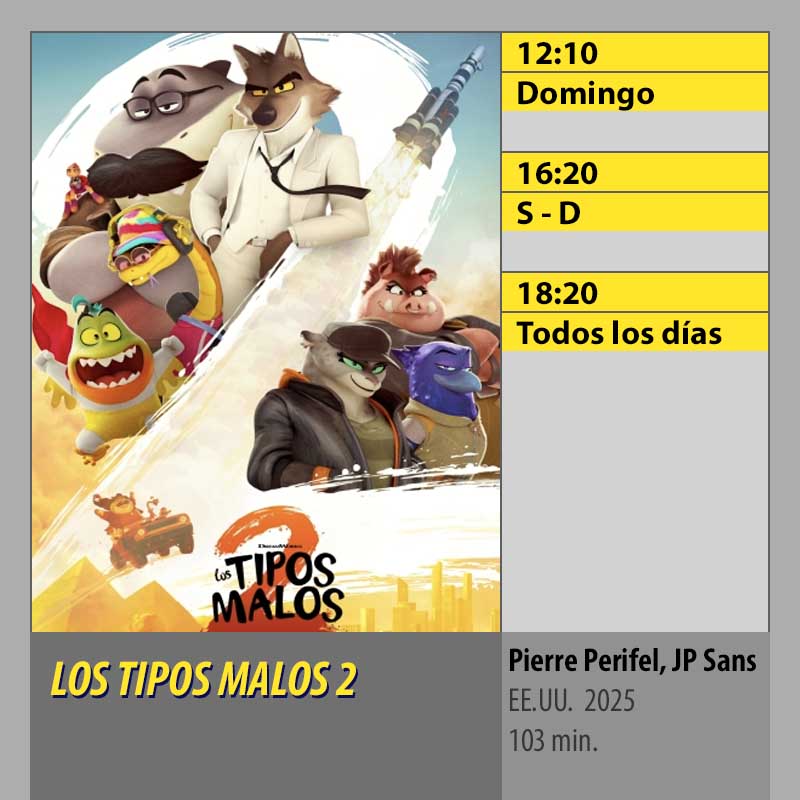 LOS TIPOS MALOS 2 CINES AXION Córdoba