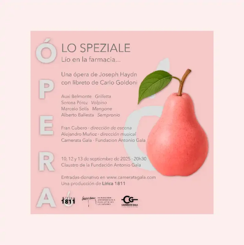 Opera LO SPEZIALE. Fundacion Antonio Gala. Septiembre 2025