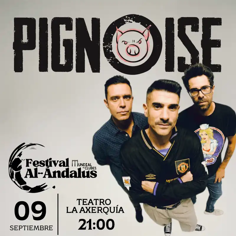 PIGNOISE. Teatro de la Axerquía. Córdoba. Martes 9 Septiembre 2025