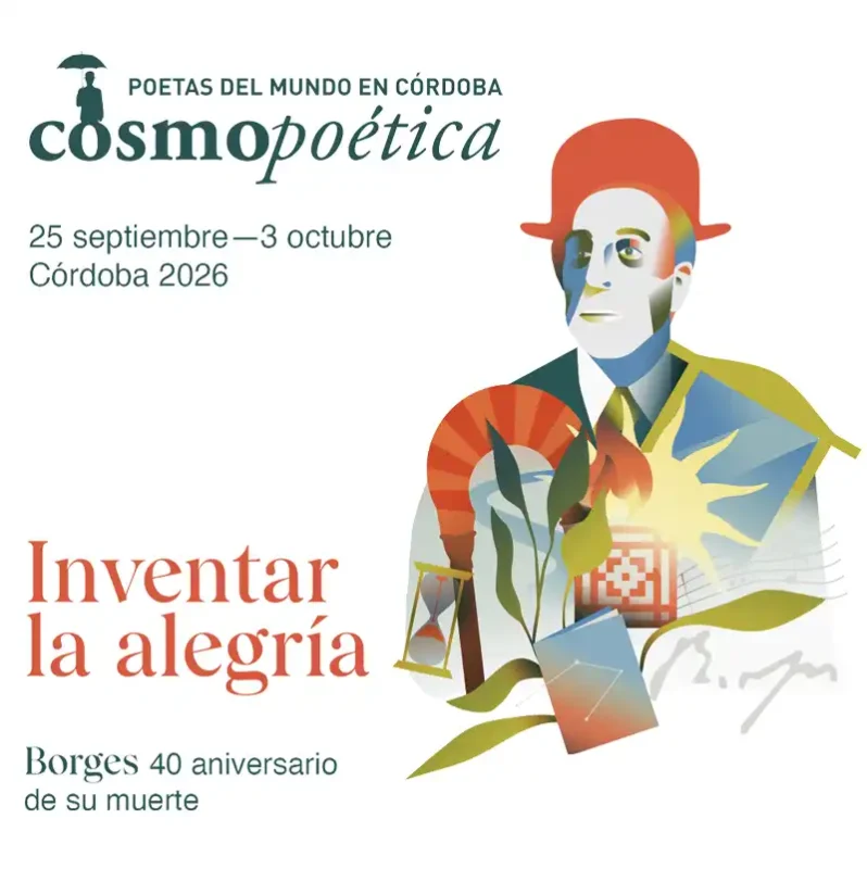 COSMOPOETICA. Poetas del Mundo en Cordoba. 25 Sept. 3 Oct. 2026