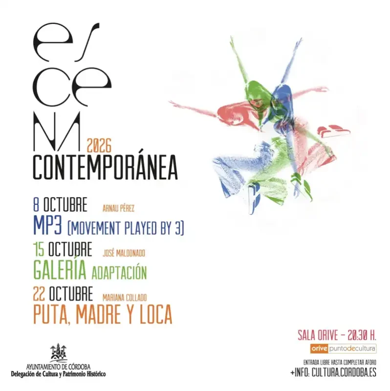 ESCENA CONTEMPORANEA. Sala ORIVE. Cordoba. Octubre 2026