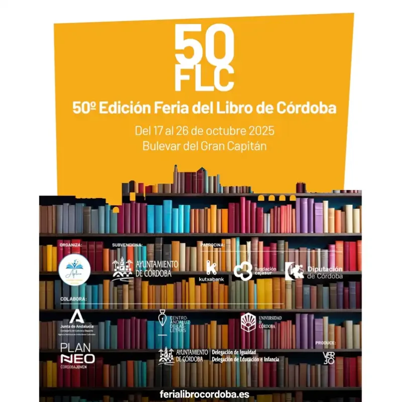 FERIA DEL LIBRO DE CORDOBA 50 Edicion. Bulevar Gran Capitan. 17 al 26 Octubre 2025