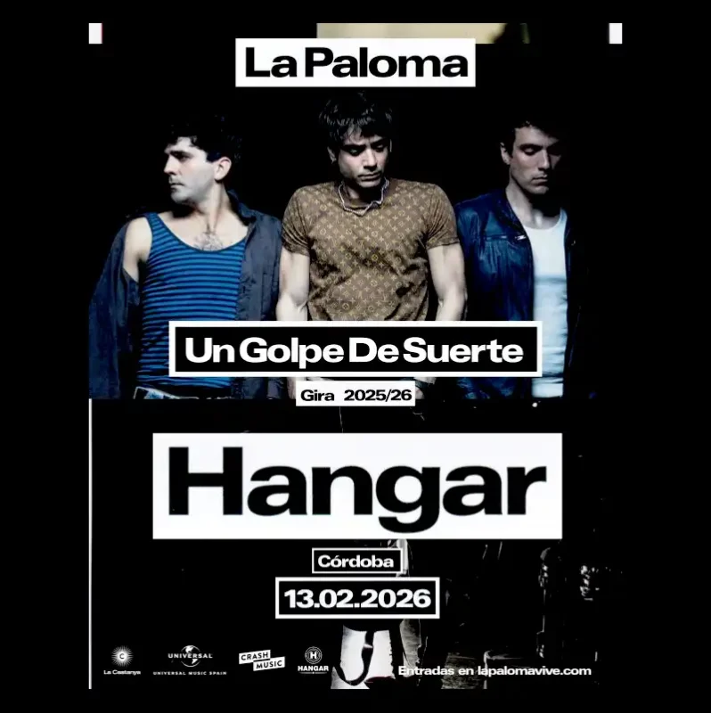 LA PALOMA. Sala Hangar. Cordoba. Viernes 13 Febrero 2026