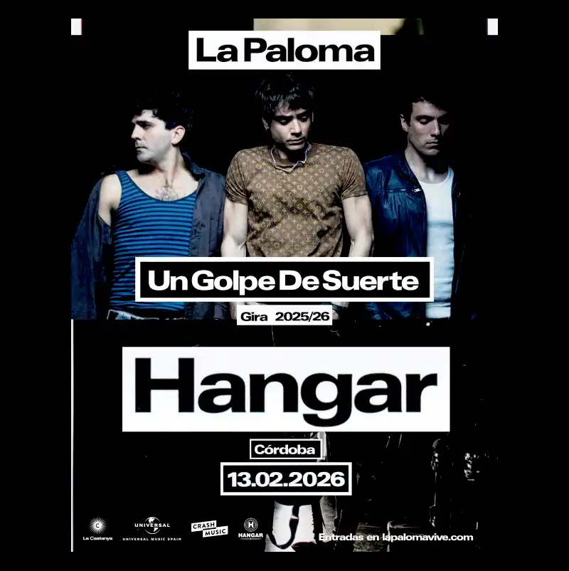 LA PALOMA. Sala Hangar. Córdoba. Viernes 13 Febrero 2026