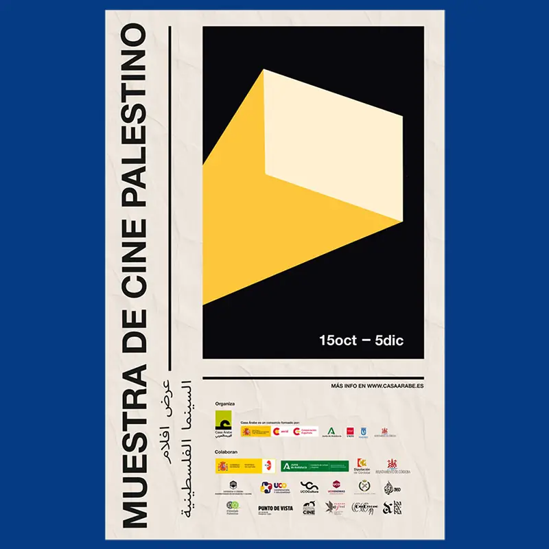MUESTRA DE CINE PALESTINO. Casa Arabe. Cordoba. 15 Octubre 5 Diciembre 2025