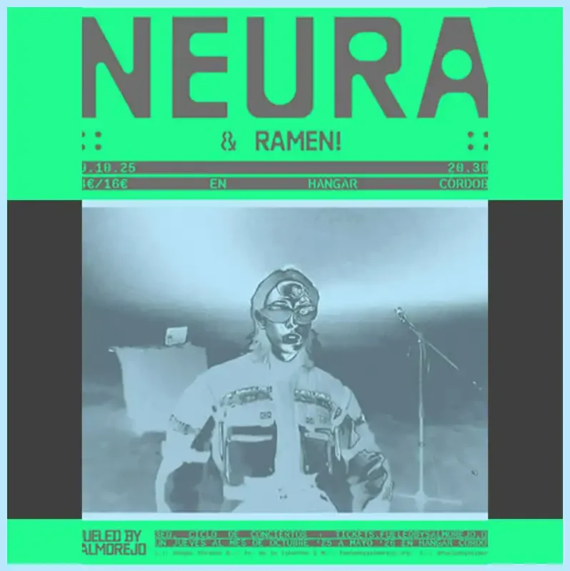 NEURA RAMEN Sala Hangar. Cordoba. Jueves 9 Octubre 2025