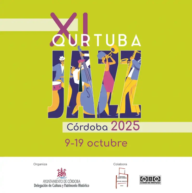 XI QURTUBAJAZZ Cordoba 2025. Del 9 al 19 de Octubre 2025
