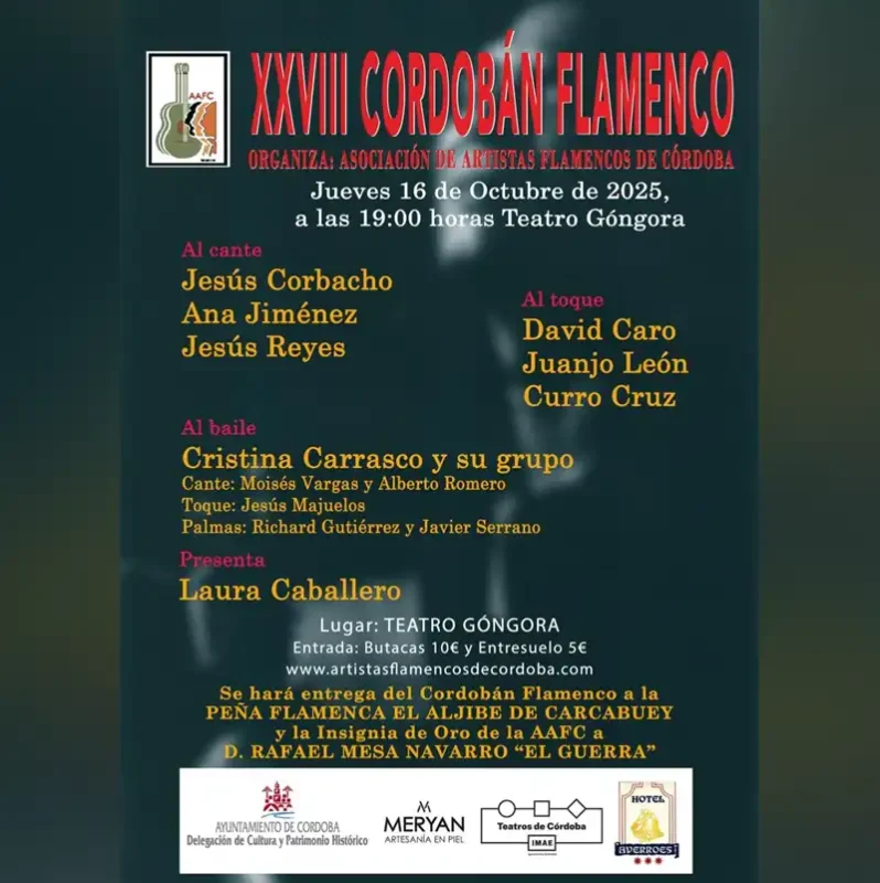 XXVIII CORDOBAN FLAMENCO. Teatro Gongora. Cordoba. Jueves 16 Octubre 2025
