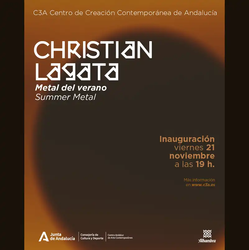 Christian Lagata 'METAL DEL VERANO'. C3A Andalucía. Córdoba. Hasta el 17 Mayo 2026