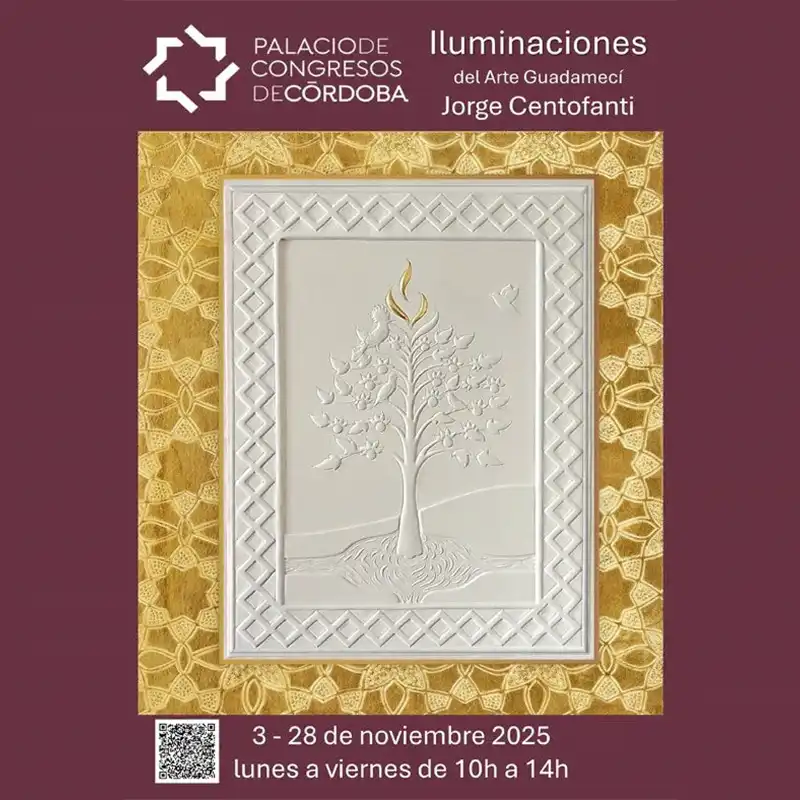 ILUMINACIONES DEL ARTE GUADAMECI. Palacio de Congresos de Cordoba. Hasta el 28 Noviembre 2025