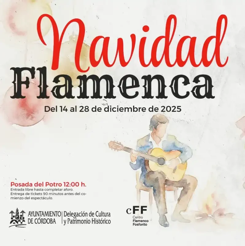 NAVIDAD FLAMENCA. Posada del Potro. Cordoba. 14 al 28 Diciembre 2025