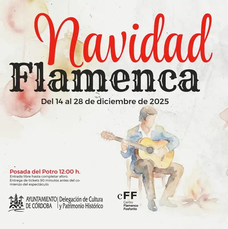 NAVIDAD FLAMENCA. Posada del Potro. Córdoba. 14 al 28 Diciembre 2025