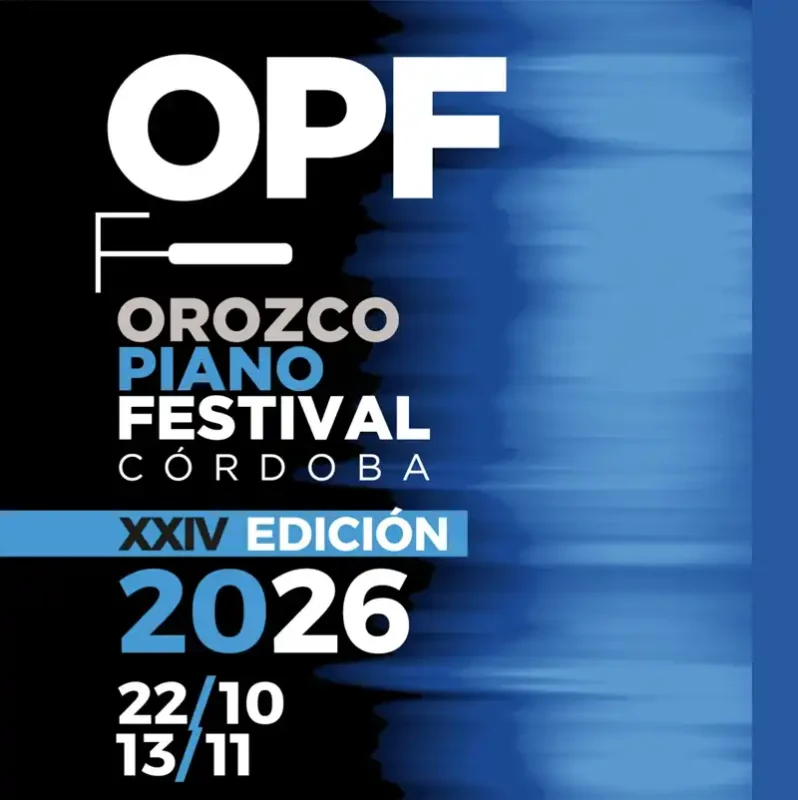 OROZCO PIANO FESTIVAL. Cordoba. Octubre Noviembre 2026