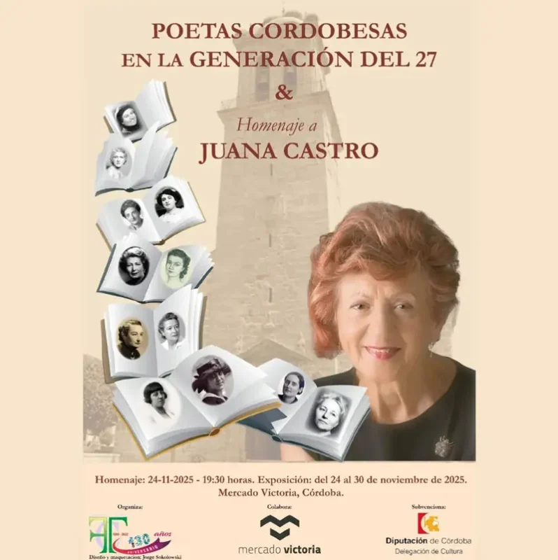 POETAS CORDOBESAS EN LA GENERACION DEL 27. Mercado de la Victoria. Cordoba. Hasta el 30 de Noviembre 2025