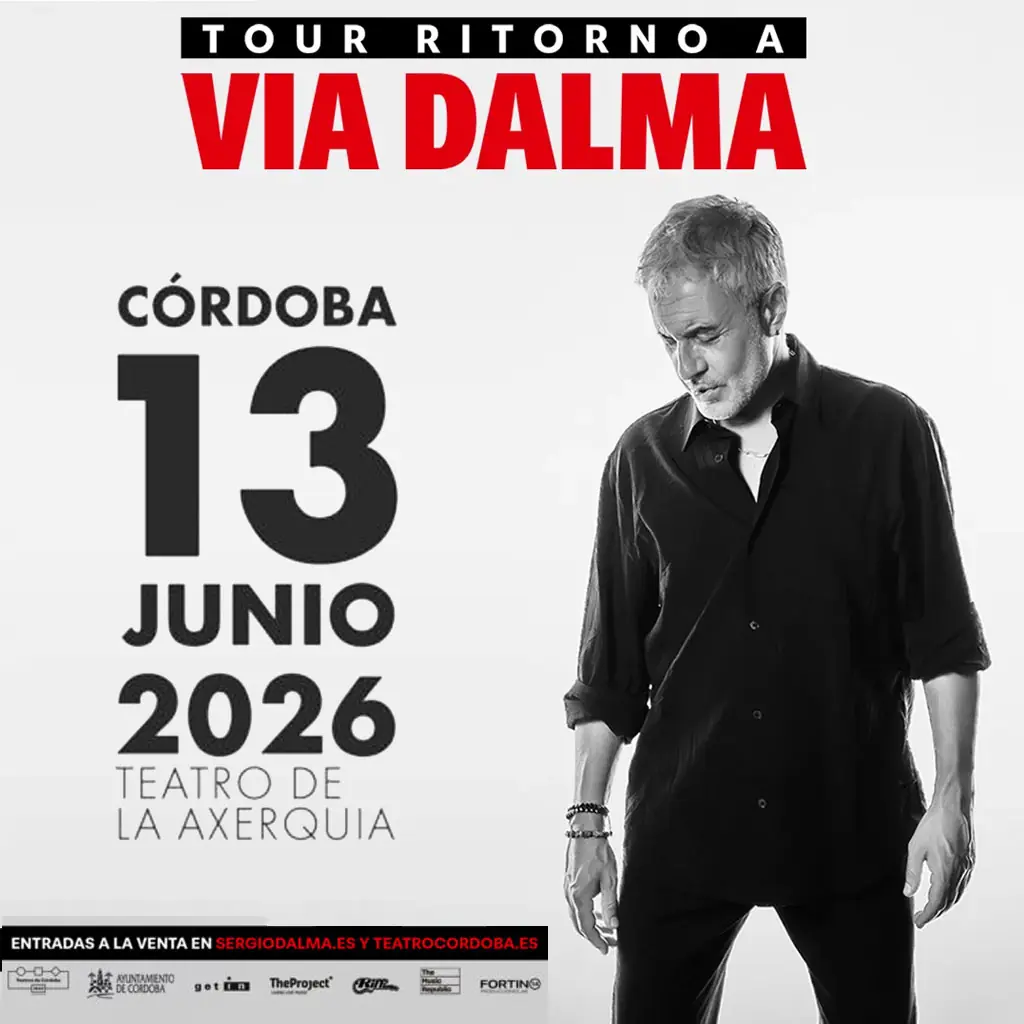 SERGIO DALMA. Teatro de la Axerquía. Córdoba. 13 Junio 2026 SERGIO DALMA. Teatro de la Axerquía. Córdoba. 13 Junio 2026