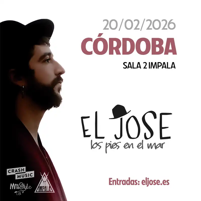 EL JOSE. Sala Impala. Córdoba. Viernes 20 Febrero 2026 EL JOSE. Sala Impala. Córdoba. Viernes 20 Febrero 2026