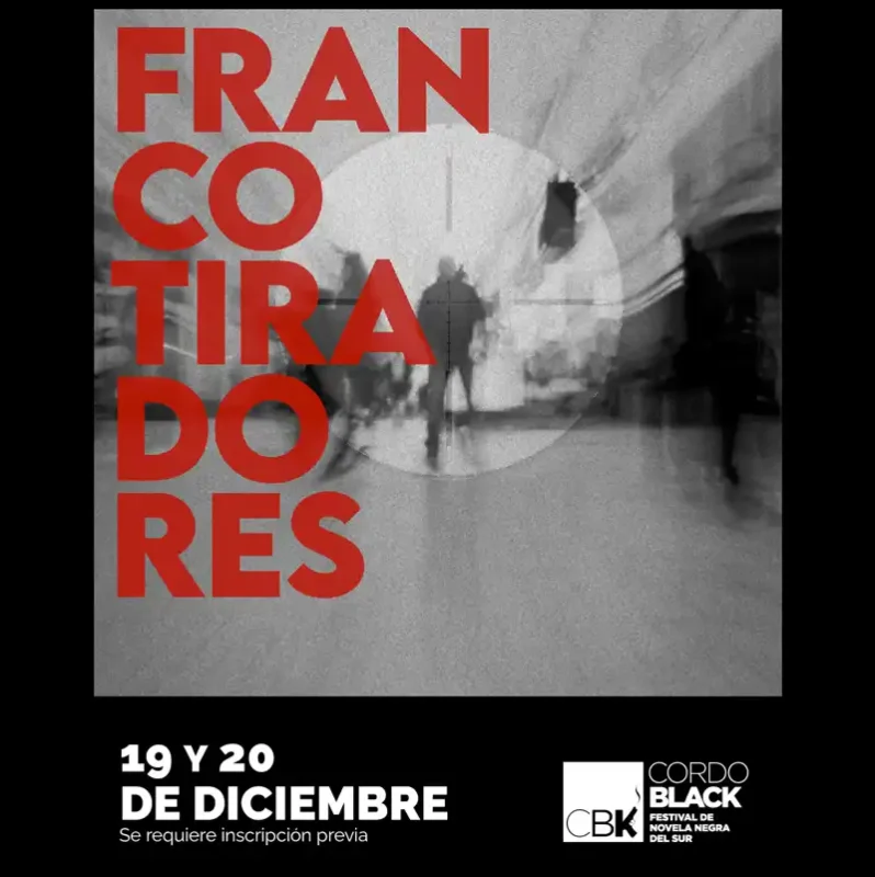 FRANCOTIRADORES. Como aprender a escribir una novela en media hora