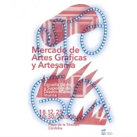 NAVIDAD EN EL MUSEO DE BELLAS ARTES DE CÓRDOBA. 12 al 30 Diciembre 2025 1 MERCADO DE ARTES GRAFICAS. Escuela de Arte y Superior de Diseno Mateo Inurria. Cordoba. 18 Diciembre 2025