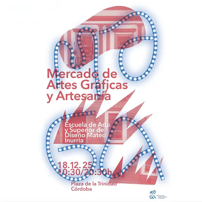 CONCURSO MUNICIPAL DE REJAS Y BALCONES DE CÓRDOBA. Del 2 al 12 de mayo 2024 1 MERCADO DE ARTES GRAFICAS. Escuela de Arte y Superior de Diseno Mateo Inurria. Cordoba. 18 Diciembre 2025