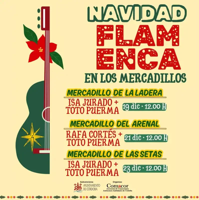 NAVIDAD FLAMENCA EN LOS MERCADILLOS DE CORDOBA. Diciembre 2025