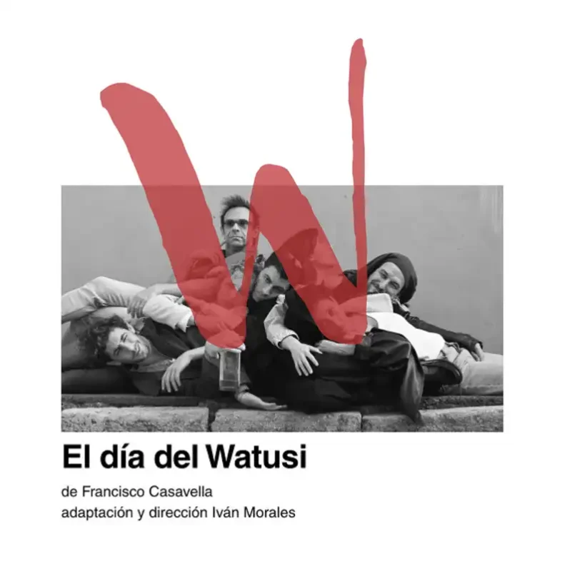 'UNA NOCHE DE AMOR DESESPERADA'. Gran Teatro de Córdoba. Sábado 11 Abril 2026 17 EL DIA DEL WATUSI. Gran Teatro de Cordoba. Viernes 27 Marzo 2026