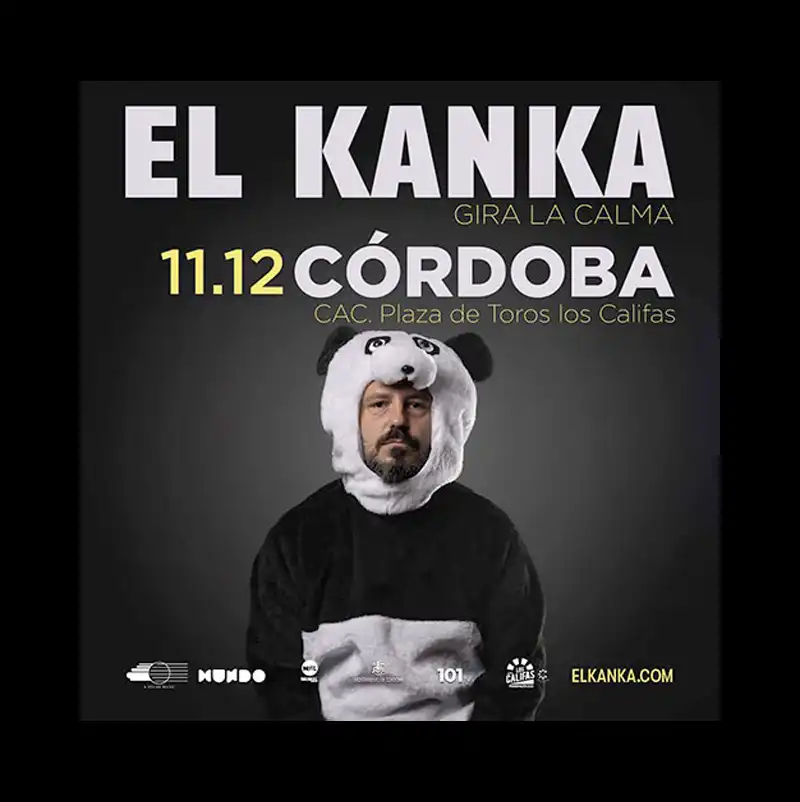 EL KANKA. Plaza de Toros de Córdoba. Viernes 11 Diciembre 2026 EL KANKA. Plaza de Toros de Córdoba. Viernes 11 Diciembre 2026