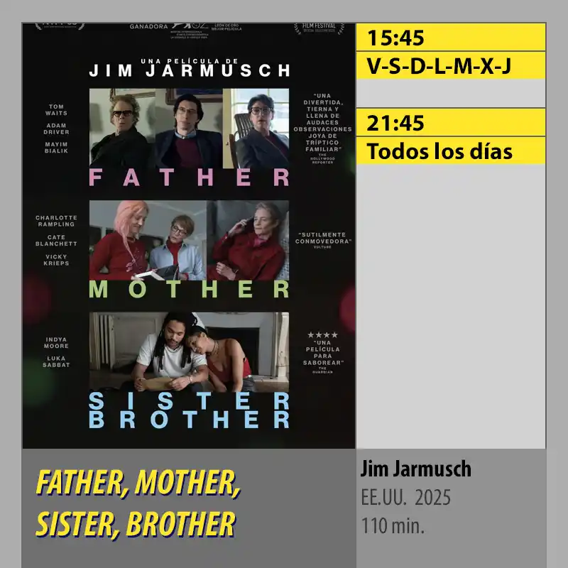 FATHER MOTHER SISTER BROTHER. MK2 CineSur Tablero Córdoba FATHER MOTHER SISTER BROTHER. MK2 CineSur Tablero Córdoba