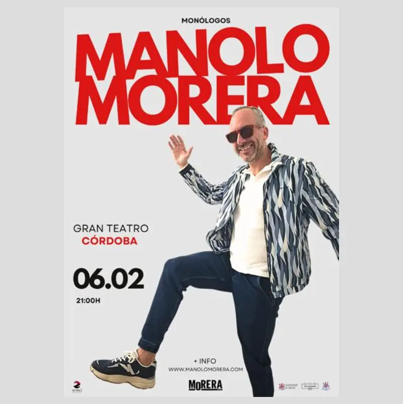 MANOLO MORERA. Monólogos. Gran Teatro de Córdoba. Viernes 6 Febrero 2026