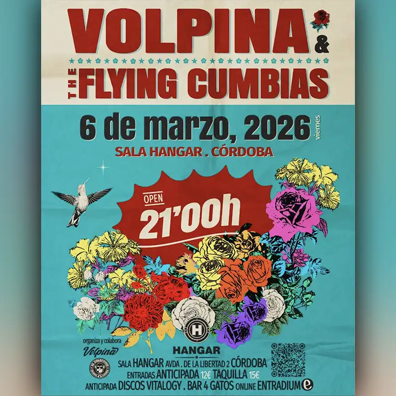 DAVID MUNTANÉ. Sala Impala. Córdoba. Viernes 30 Enero 2026 11 VOLPINA THE FLYING CUMBIAS. Sala Hangar. Cordoba. Viernes 6 Marzo 2026