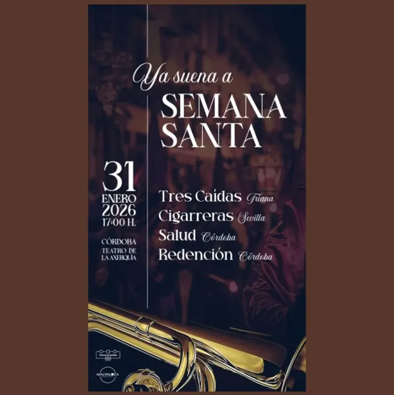 YA SUENA A SEMANA SANTA Teatro de la Axerquia. Cordoba. Sabado 31 Enero 2026
